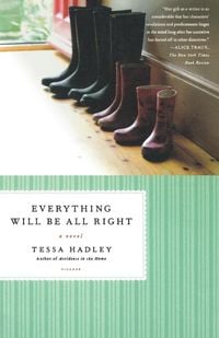 Bild vom Artikel Everything Will Be All Right vom Autor Tessa Hadley
