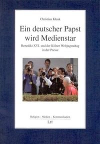 Produktbild: Klenk, C: Deutscher Papst wird Medienstar