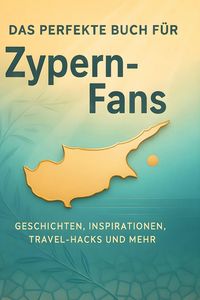 Produktbild: Das perfekte Buch f&uuml;r Zypern-Fans