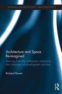 Produktbild: Architecture and Space Re-imagined