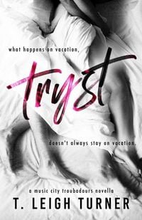 Produktbild: Tryst (A Music City Troubadours Novella)