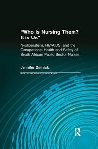 Produktbild: Zelnick, J: Who is Nursing Them? It is Us