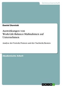 Produktbild: Auswirkungen von Work-Life-Balance-Ma&szlig;nahmen auf Unternehmen
