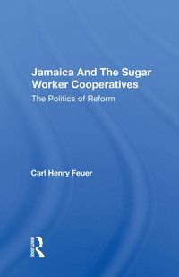 Produktbild: Jamaica and the Sugar Worker Cooperatives