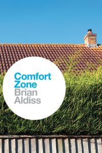Bild vom Artikel Aldiss, B: Comfort Zone vom Autor Brian W. Aldiss