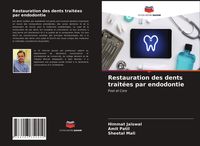 Produktbild: Restauration des dents trait&eacute;es par endodontie