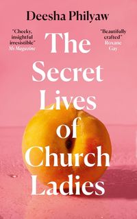 Produktbild: Philyaw, D: Secret Lives of Church Ladies