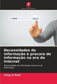 Produktbild: Necessidades de informa&ccedil;&atilde;o e procura de informa&ccedil;&atilde;o na era da Internet