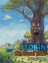 Produktbild: Tobin and Mr. Good Tree