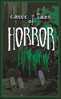 Produktbild: Classic Tales of Horror (Deluxe Leatherbound Edition)