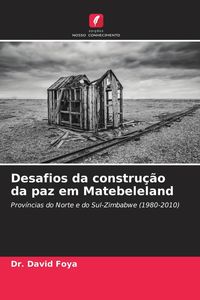 Produktbild: Desafios da constru&ccedil;&atilde;o da paz em Matebeleland