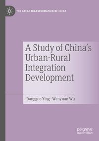 Produktbild: A Study of China's Urban-Rural Integration Development