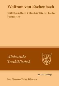 Produktbild: Willehalm Buch VI bis IX; Titurel; Lieder