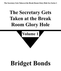 Produktbild: The Secretary Gets Taken at the Break Room Glory Hole 1