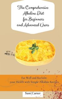 Produktbild: The Comprehensive Alkaline Diet for Beginners and Advanced Users