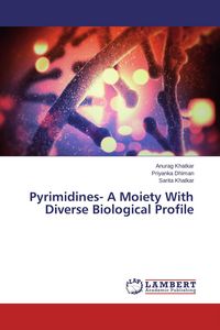 Produktbild: Pyrimidines- A Moiety With Diverse Biological Profile
