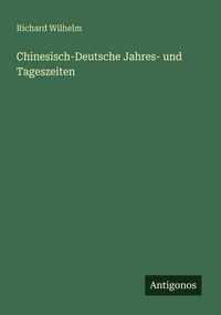 Produktbild: Chinesisch-Deutsche Jahres- und Tageszeiten