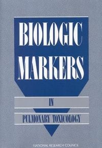 Produktbild: Biologic Markers in Pulmonary Toxicology