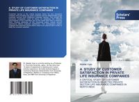 Produktbild: A Study Of Customer Satisfaction in Private Life Insurance Companies