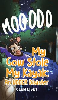 Produktbild: My Cow Stole My Kayak