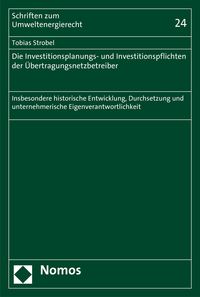 Produktbild: Die Investitionsplanungs- und Investitionspflichten der &Uuml;bertragungsnetzbetreiber