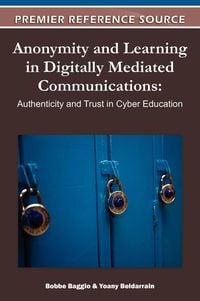 Produktbild: Anonymity and Learning in Digitally Mediated Communications