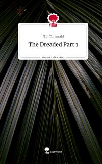 Produktbild: The Dreaded Part 1. Life is a Story - story.one