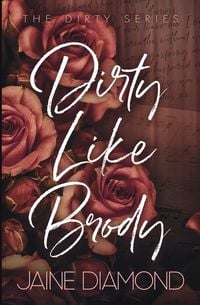 Produktbild: Dirty Like Brody