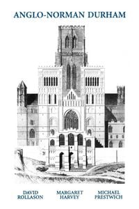 Produktbild: Anglo-Norman Durham 1093-1193