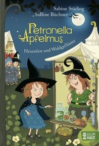 Produktbild: Petronella Apfelmus - Hexenfest und Waldgefl&uuml;ster (Band 7)