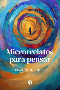 Produktbild: Microrrelatos para pensar