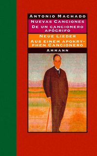 Produktbild: Nuevas canciones - Neue Lieder 1917-1930 De un cancionero ap&oacute;crifo - Aus einem apokryphen Cancionero 1924-1936