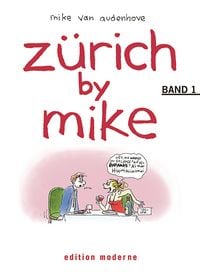 Produktbild: Z&uuml;rich by Mike, Band 1