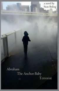 Produktbild: Abraham the Anchor Baby Terrorist