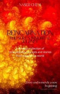 Produktbild: Reincarnation, The Soul's Immortal Journey