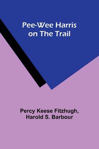 Produktbild: Pee-wee Harris on the Trail