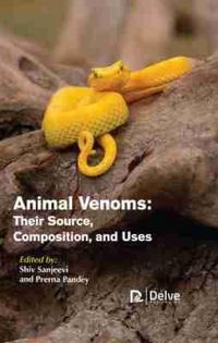Produktbild: Animal Venoms: Their Source, Composition, and Uses