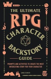 Produktbild: The Ultimate RPG Character Backstory Guide