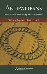 Produktbild: Antipatterns: Identification, Refactoring, and Management