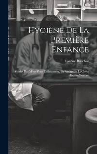 Produktbild: Hygi&egrave;ne De La Premi&egrave;re Enfance