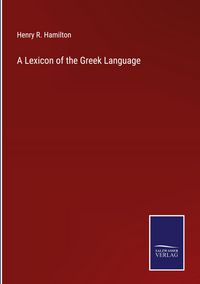Produktbild: A Lexicon of the Greek Language