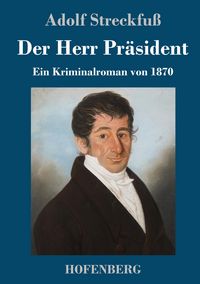 Produktbild: Der Herr Pr&auml;sident