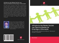 Produktbild: Influ&ecirc;ncia das Redes Sociais nas Oportunidades de Emprego e Educa&ccedil;&atilde;o