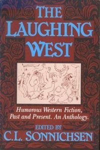 Produktbild: The Laughing West: Humorous Western Fiction, Past and Present