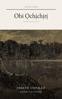 Produktbild: Obi &iquest;ch&iquest;ch&iquest;r&iquest; (translated) (Heart of Darkness in Igbo)