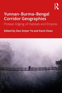 Produktbild: Yunnan-Burma-Bengal Corridor Geographies