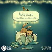 Produktbild: Wir zwei - Geschichten zum Einkuscheln