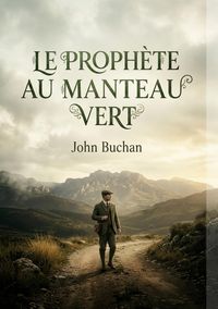 Produktbild: Le Proph&egrave;te au manteau vert