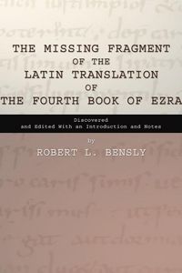 Produktbild: The Missing Fragment of the Latin Translation of the Fourth Book of Ezra