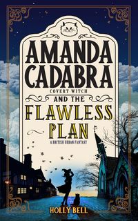 Produktbild: Amanda Cadabra and The Flawless Plan (The Amanda Cadabra Cozy Paranormal Mysteries, #3)